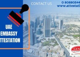 What is UAE embassy attestation? Procedure to get it done?