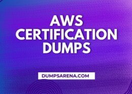 Is DumpsArena a Reliable Platform for AWS Certification Dumps?