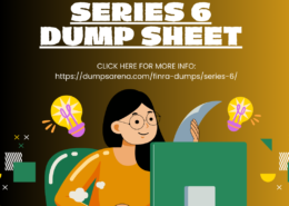 Ace the Exam with DumpsArena Series 6 Dump Sheet Tips