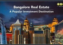 Key Reasons To Choose Bangalore Property In 2025