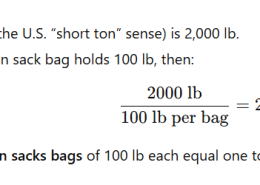 How many woven sacks bags (100 lb each) make up one ton?