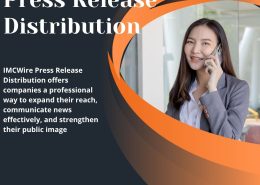 Enhance Corporate Messaging with IMCWire Press Release Distribution